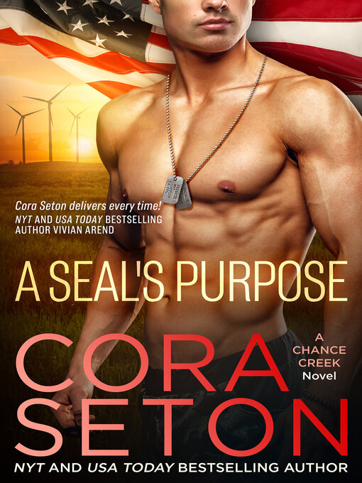 Title details for A SEAL's Purpose by Cora Seton - Available